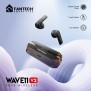 Fantech TWS Wave 11, Bluetooth, Wireless Earbuds compatible with android and iOs - TW11V2